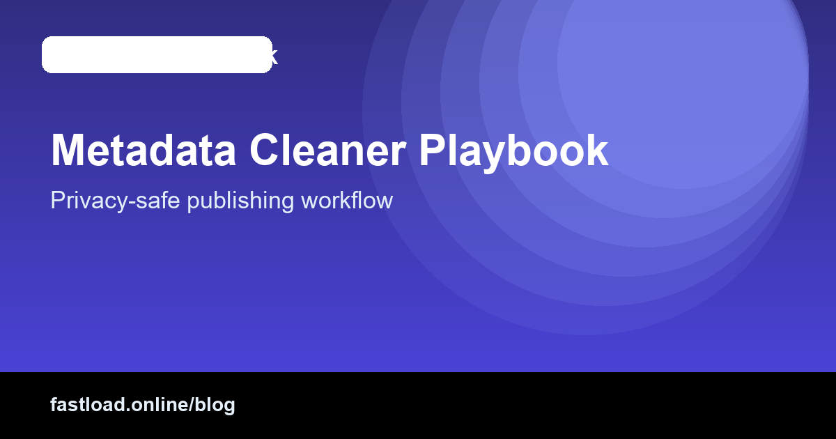 Metadata privacy checklist